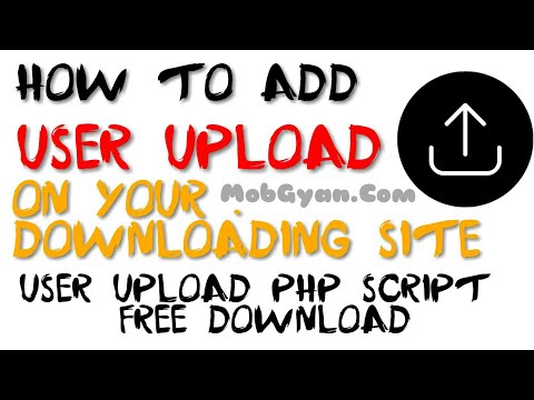 MobGyan User Uploader Php Script Free download